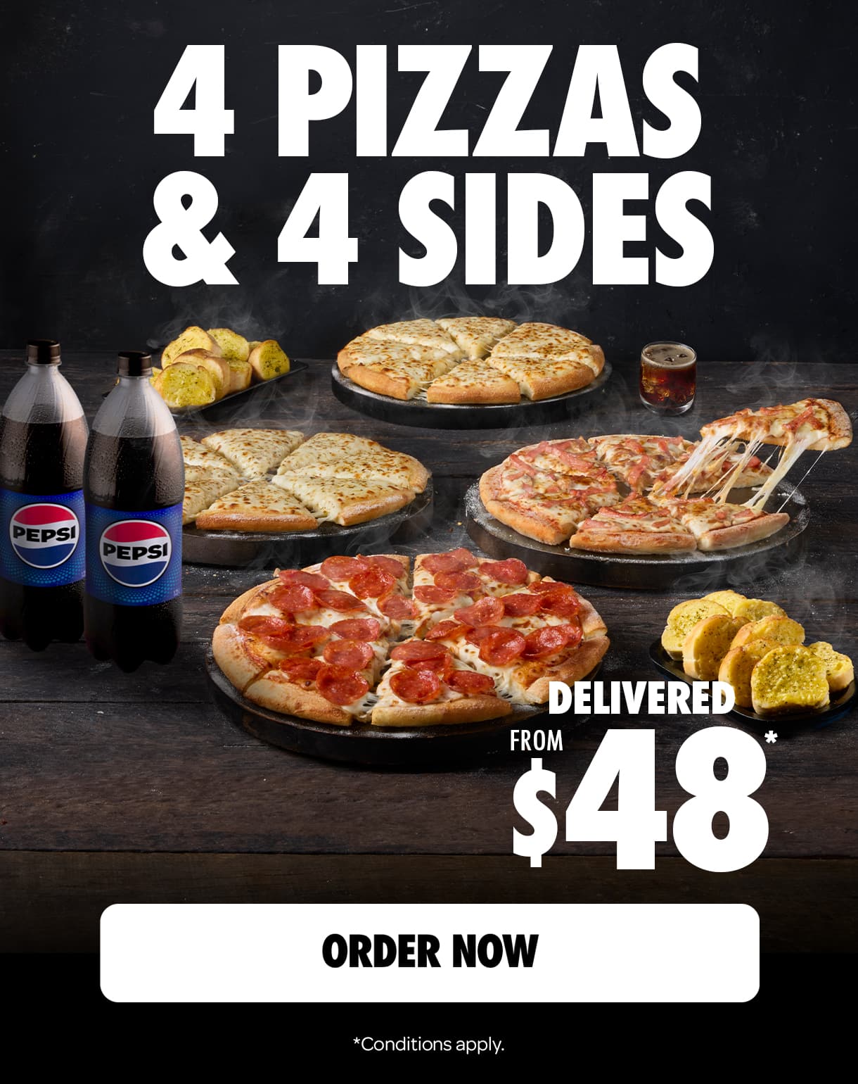 4 Pizzas & 4 Sides from $48 Delivered!*