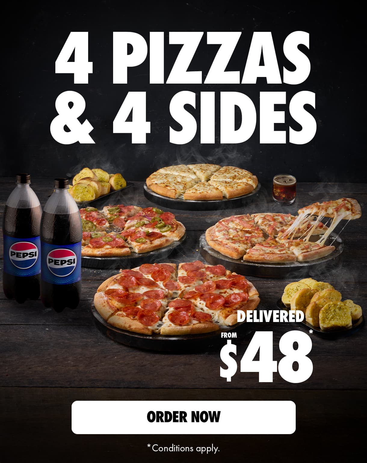 4 Pizzas & 4 Sides from $48 Delivered!*