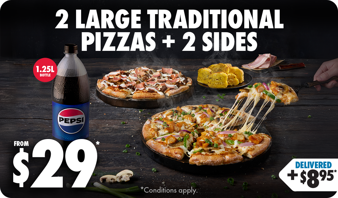 2 LARGE PIZZAS AND 2 SIDES